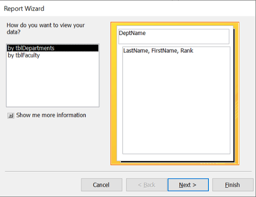 Second screen of the Report Wizard, which asks 'How do you want to view your data?' Underneath the text are the options 'by tblDepartments' and 'by tblFaculty'.