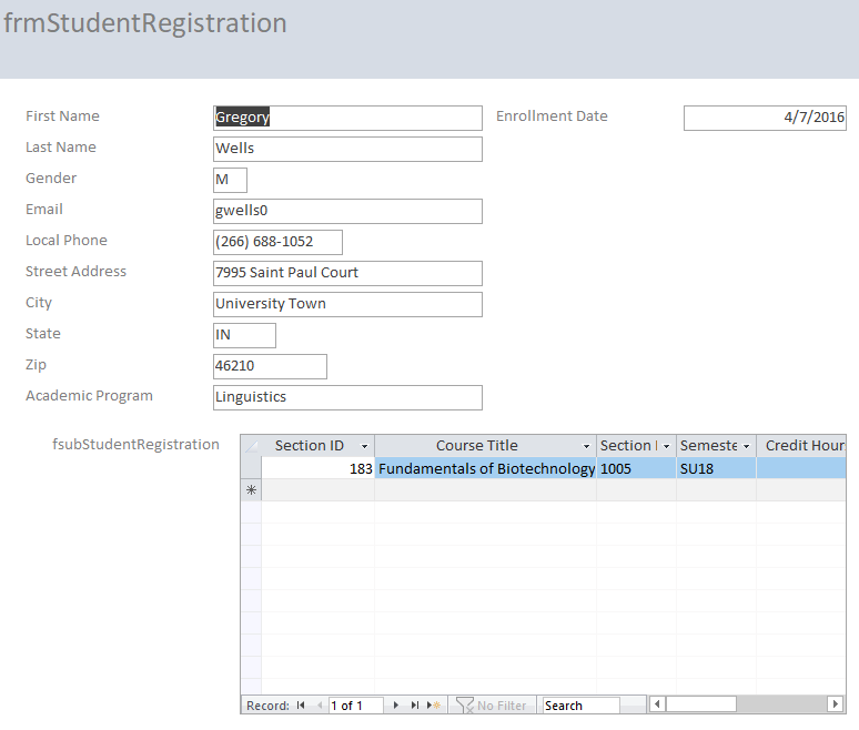 A title of frmStudentRegistrations appears at the top. In the main form are fields from the Students table, and in a subform are fields from the Enrollments, Courses and Sections tables.