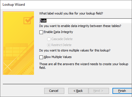LookUp Wizard dialog box with entry box for labeling the lookup field and enforcing data integrity