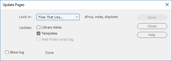 Update Pages dialog box. Shows which files were examined. Has check boxes for Updating Library items, Templates. Also Show log checkbox which show more infomation about the update. Buttons available are Close and Help.