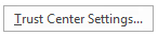 Trust Center Settings button