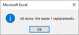 A dialog box that says "All done. We made 1 replacements."