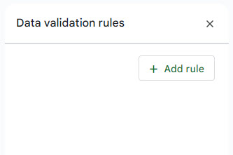 The Data Validation rules panel. The panel contains an Add Rule button.