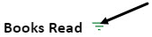 The Books Read column header. An arrow is pointing the the filter icon.