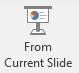 the Start from this Slide button